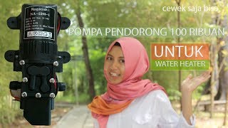 Cara Membuat Water Booster Sederhana untuk water heater yang terlalu panas [upl. by Nahgeem]