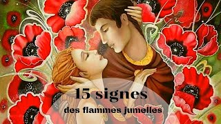 15 signes indiquent les flammes jumelles [upl. by Krusche]