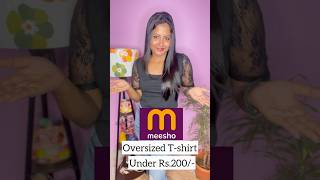 Oversized Tshirt under Rs200 from MEESHO meesho meeshofinds meeshohaul oversizedtshirts [upl. by Corissa605]