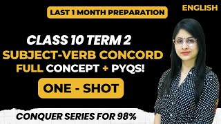 SubjectVerb Concord  Class 10 Term 2 English One Shot  With PYQs  Rubena Maam  Padhle [upl. by Monsour]