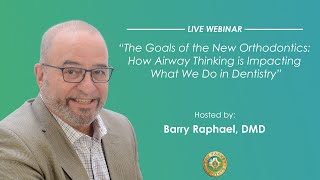 Pankey Webinar The Goals of New Orthodontics How Airway Thinking is Impacting Dentistry [upl. by Zuleika]