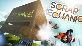 Scrap Mechanic Funny Moments w The Skwad  ROCKET SHIP HOUSE [upl. by Oremoh925]