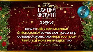 12 Days of Law Firm Growth Day 6 [upl. by Duncan41]