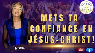 Mets ta confiance en JésusChrist [upl. by Iblehs512]