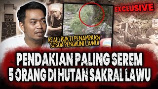 EYANG LAWU KESAKSIAN 5 ORANG DI HUTAN SAKRAL GUNUNG LAWU  BUKTI REKAM PENAMPAKANNYA JELAS BANGET [upl. by Sheffield971]