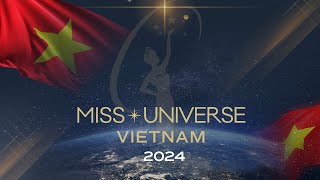 Miss Universe Vietnam 2024 Finals Competition 🛑 LIVE from Vietnam [upl. by Watkins]