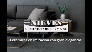 Cerámicas en imitación con gran elegancia Materiales Nieves  Suministros Feyma SL [upl. by Arita]