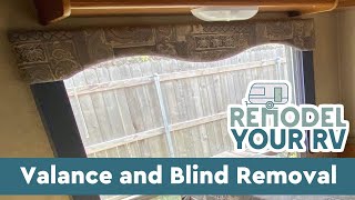 How to Remove Valances amp Blinds in an RV [upl. by Ciri]