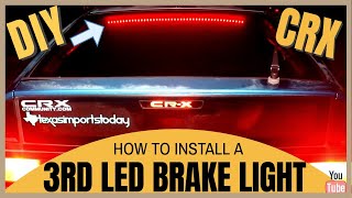 DIY  Honda CRX 3RD LED Brake Light Strip Install  Roofline [upl. by Aryad258]