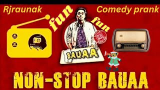 🙏 Non Stop Bauaa Comedy 2024  Bauaa And Nand Kishore Bairagi  Bauaa Ki Comedy  🙏 [upl. by Nnaitsirk]