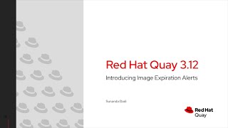 Red Hat Quay 312 Image Expiration Alerts [upl. by Garibald]