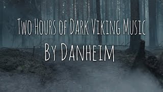 2 Hours of Dark amp Powerful Viking Music 2019 [upl. by Ahtan]