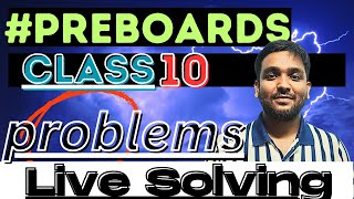 ✅ Preboard 2024  Live Problem Solving 💯  Class 10 Exam Success [upl. by Carney983]