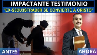 IMPACTANTE TESTIMONIO quotEXS3CU3STRAD0R SE CONVIERTE A CRISTOquot [upl. by Enelyam]