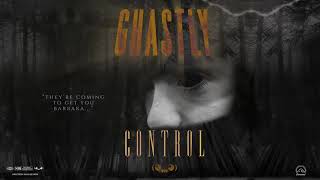 GHASTLY  CONTROL [upl. by Ayidah]