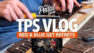 Dan amp Micks Guitars Get A Refret – That Pedal Show [upl. by Idet499]