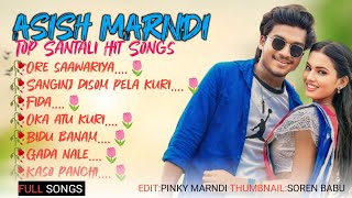 Asish Marndi Top Santali Hit Songs  Santali video 2024  Santali new song [upl. by Yv]