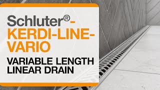 Schluter®KERDILINEVARIO The Variable length linear drain [upl. by Yanehc675]