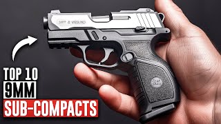 TOP 10 Best 9MM SUBCOMPACTS for Everyday Carry 2024 Whos 1 [upl. by Hobie]