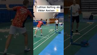 LATIHAN NETTING ALA VIKTOR AXELSEN 🔥 badminton badmintonlovers badmintonmania viktoraxelsen net [upl. by Pammie]