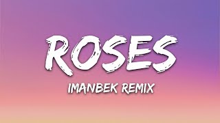 SAINt JHN  Roses Imanbek Remix Lyrics [upl. by Aerua508]