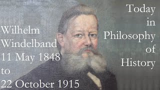 Wilhelm Windelband and the Place of History among the Sciences [upl. by Jariv]