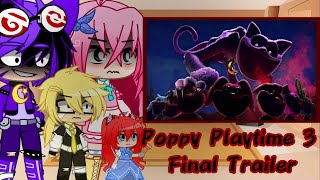 •Poppy Playtime React Final Trailer de Poppy Playtime 3 Parte 2• My Au Gacha Club🌙☀️ [upl. by Bobinette]