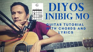 DIYOS INIBIG MOJesus One GenerationGUITAR TUTORIAL WITH CHORDS AND LYRICS [upl. by Yllet]