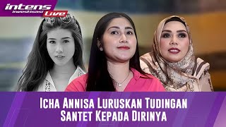 Icha Annisa Faradila Angkat Bicara Meluruskan Apa Yang Terjadi Antara Dirinya amp Stevie Agnecya [upl. by Wallie]