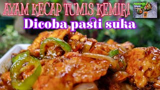 RESEP AYAM KECAP TUMIS KEMIRI  Dicoba Pasti Suka [upl. by Affrica]