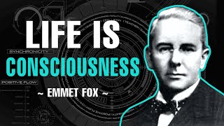 LIFE IS CONSCIOUSNESS  FULL LECTURE  EMMET FOX [upl. by Siari14]