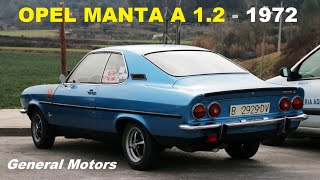 ⛽Opel Manta A 12 1972 El competidor del Ford Capri [upl. by Ailaro247]