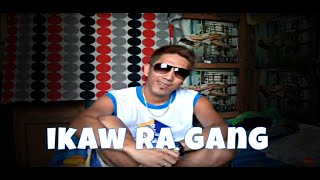 Ikaw Ra Gang  Dj Rowel Music Video [upl. by Aknahs]