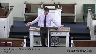 Westminster Shorter Catechism  QA 9 [upl. by Noyerb]