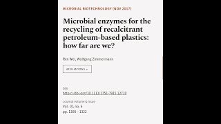 Microbial enzymes for the recycling of recalcitrant petroleum‐based plastics how far  RTCLTV [upl. by Nyrehtac]