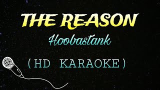 The Reason Hoobastank Karaoke with lyricsHD KARAOKE [upl. by Legna]