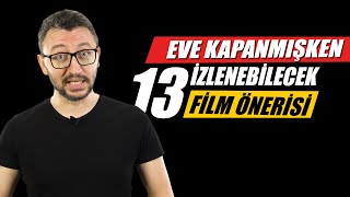 Eve Kapanmışken İzlenebilecek 13 Film Önerisi [upl. by Parent]