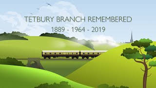 Track Tales  the Tetbury Branch Line remembered [upl. by Tiersten91]