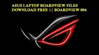 ASUS LAPTOP BOARDVIEW FILES DOWNLOAD FREE  BOARDVIEW 004 [upl. by Laeria]