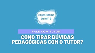 Como tirar dúvidas Pedagógicas com o Tutor  Anhembi Morumbi Online UAM Ulife 2022 [upl. by Ainnet262]