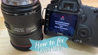 How to Fix Canon ERR 01 Error for Canon Lenses Featuring Canon 2470 Lens with Canon 5D2 5D MK II [upl. by Cohlier]