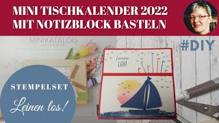 DIY Leinen los  Mini Tischkalender mit Notizblock basteln  Anleitung  StampinUp [upl. by Matta]