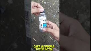 Cara Membuka Tutup Botol Listerine‼️open a bottle cap shorts [upl. by Htiduj716]