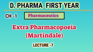 Extra pharmacopoeia  Martindale  L7  Ch1  Pharmaceutics  DPharm First year [upl. by Gnivri]