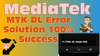 MediaTekMTK DL Error Solution [upl. by Zoara]