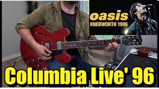 Oasis  Columbia Live at Knebworth 1996  Guitar Cover Lead and Rhythm [upl. by Giesser]