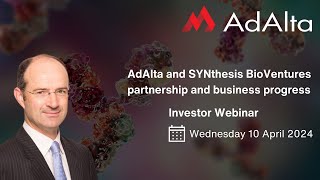 AdAlta ASX1AD  SYNthesis BioVentures partnership webinar recording [upl. by Erialb]