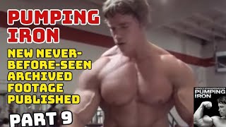 Pumping Iron New neverbeforeseen archived footage  Part 9 [upl. by Aihceyt]