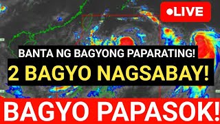 quotBAGYO UPDATEquot Maging HANDA ❗2 BAGYONG NABUO❗BANTA NG MALAKAS NA BAGYO Latest Weather Update ❗ [upl. by Barbarese673]