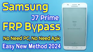 Samsung J7 Prime FRP Bypass Without PC 2024 Method  Google Account Bypass samsung j7prime frp [upl. by Nani]